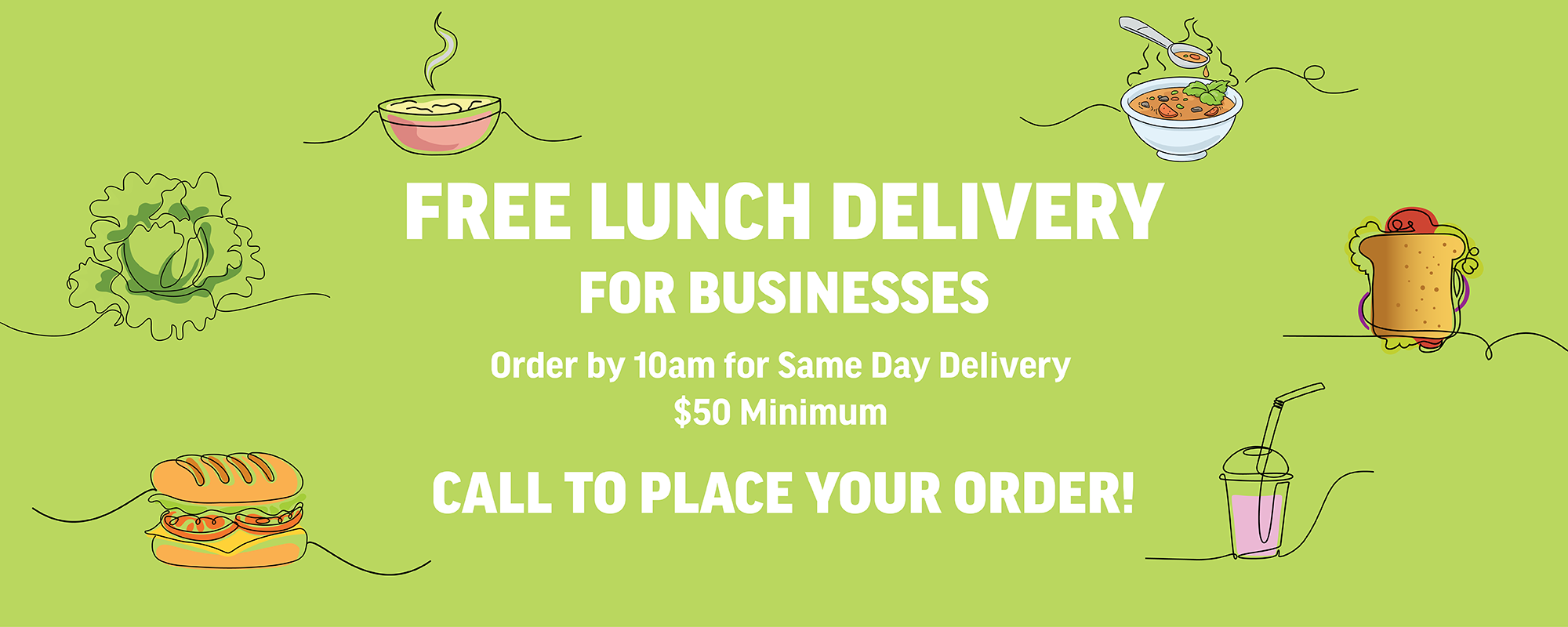 Free Lunch Delivery with $50 minimum