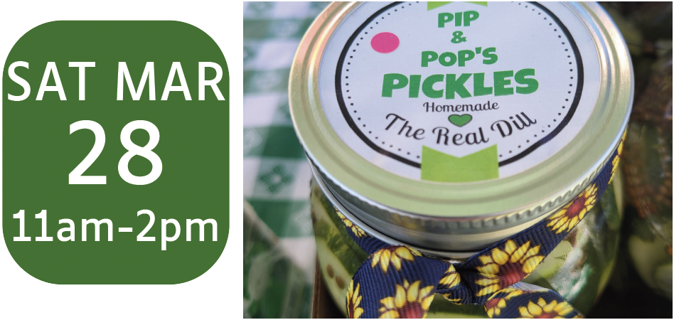 Sat, Mar 28: Pip & Pop's Pickles Pop-Up